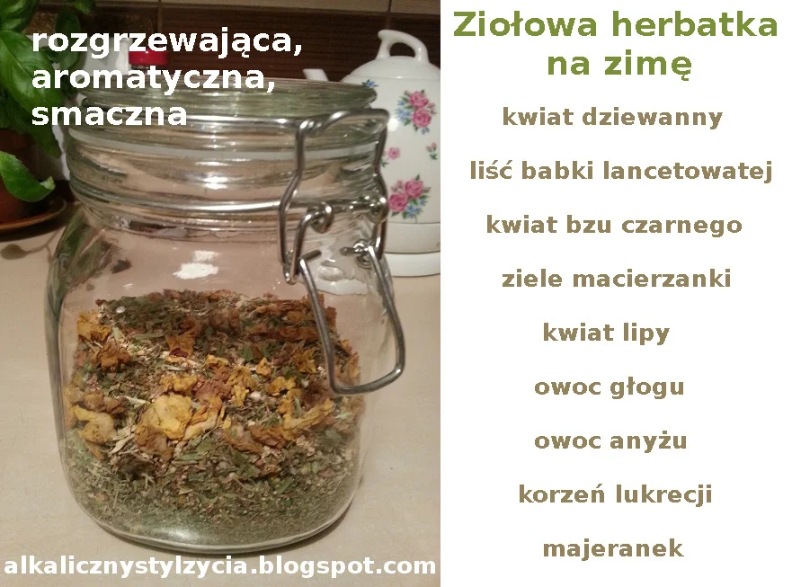 Ziołowa, rozgrzewająca herbatka na zimę