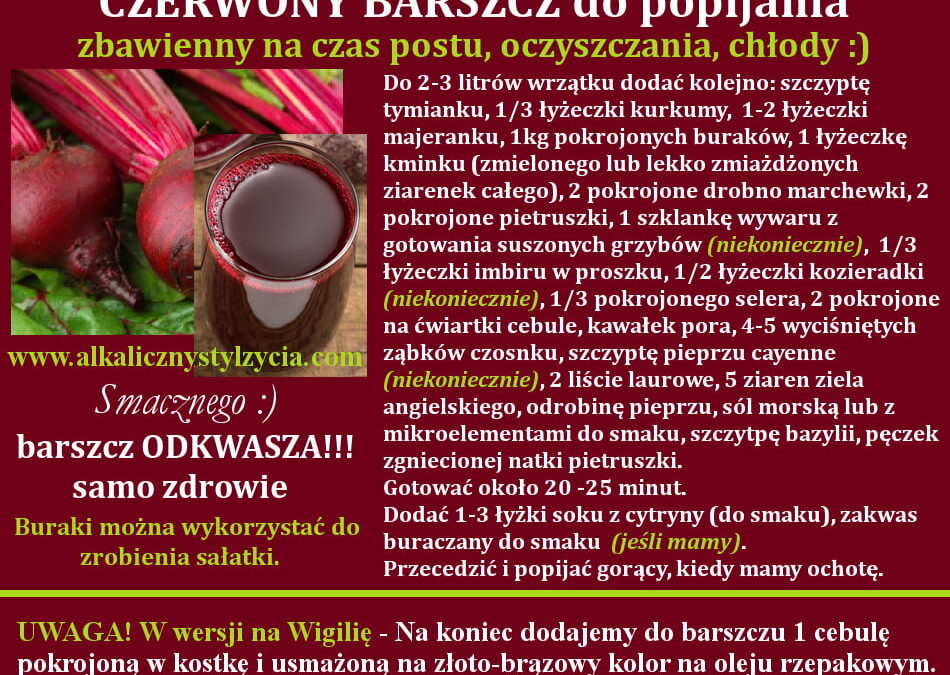 BARSZCZ CZERWONY do popijania, wspaniały na czas oczyszczania!